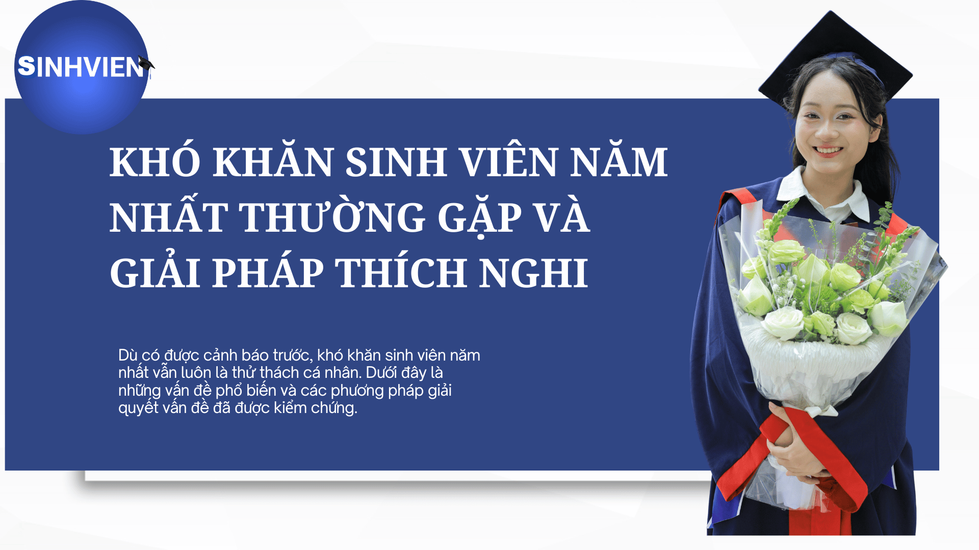 Khó Khăn Sinh Viên Năm Nhất Thường Gặp Và Giải Pháp Thích Nghi