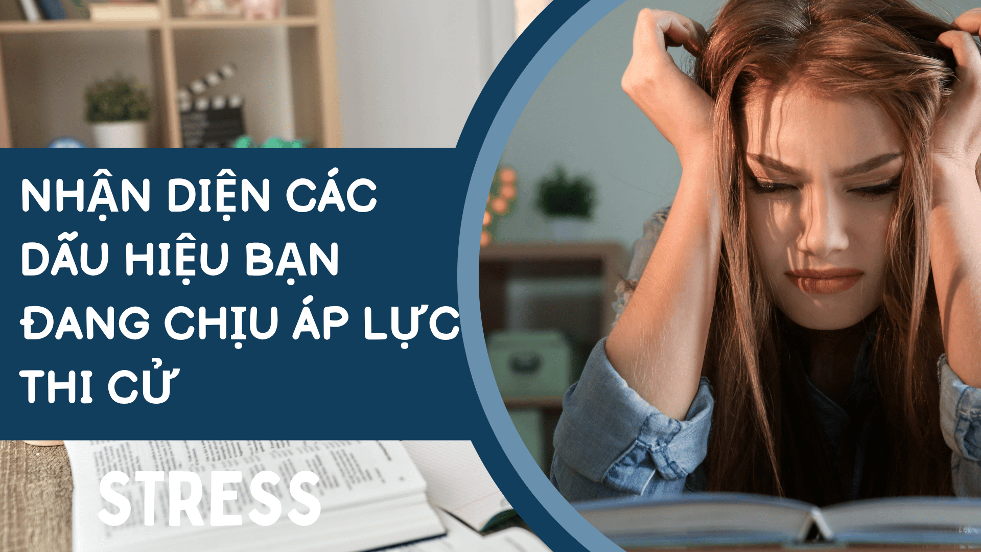 Làm Sao Để Vượt Qua Áp Lực Thi Cử? Bí Quyết Giúp Giữ Tinh Thần Ổn Định 2 Nhận Diện Các Dấu Hiệu Bạn Đang Chịu Áp Lực Thi Cử