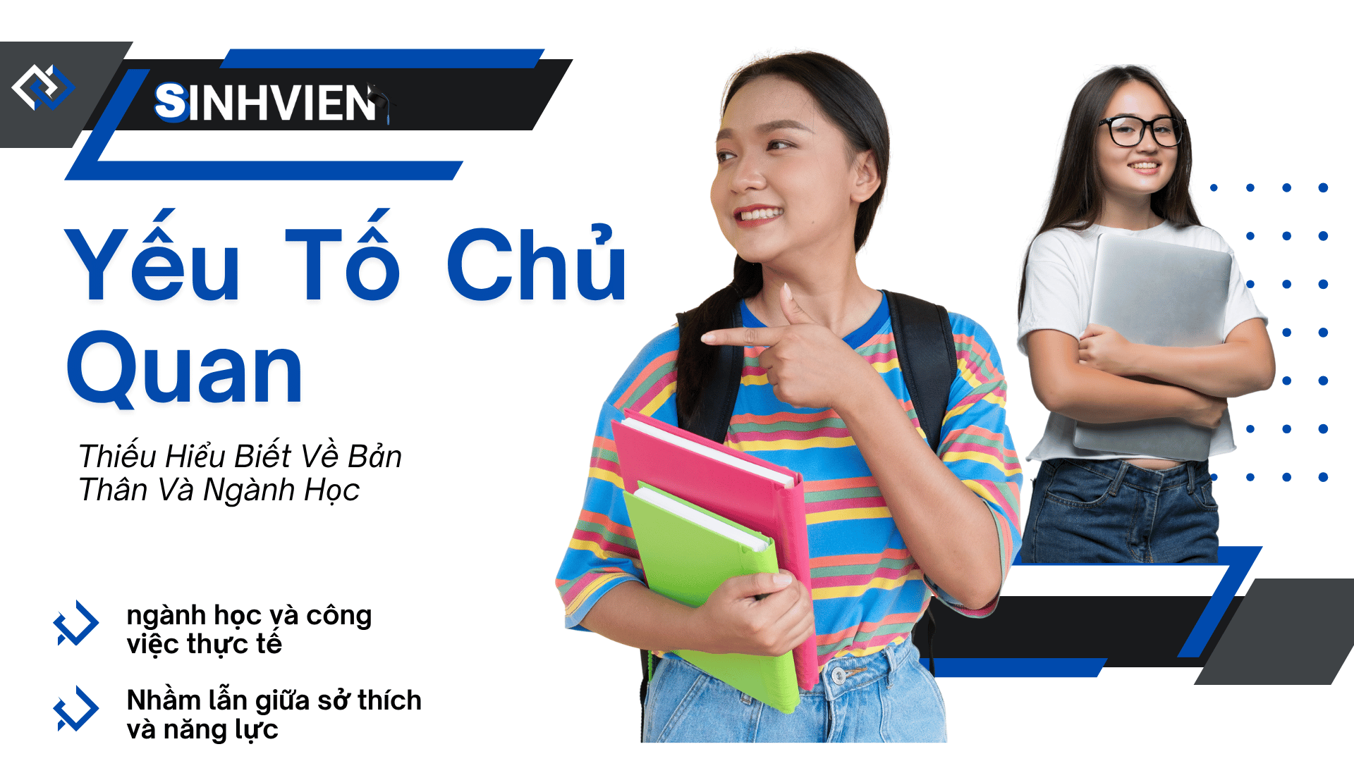 Sai Lầm Thường Gặp Khi Chọn Ngành do yếu tố chủ quan