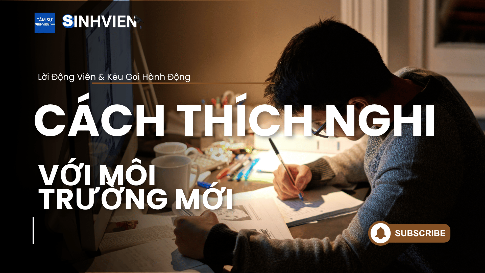 Cách Thích Nghi Với Môi Trường Mới Dành Cho Sinh Viên có rất nhiều cách
