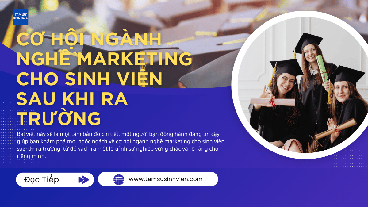 Cơ Hội Ngành Nghề Marketing Cho Sinh Viên Sau Khi Ra Trường