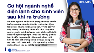 Cơ hội ngành nghề điện lạnh cho sinh viên sau khi ra trường