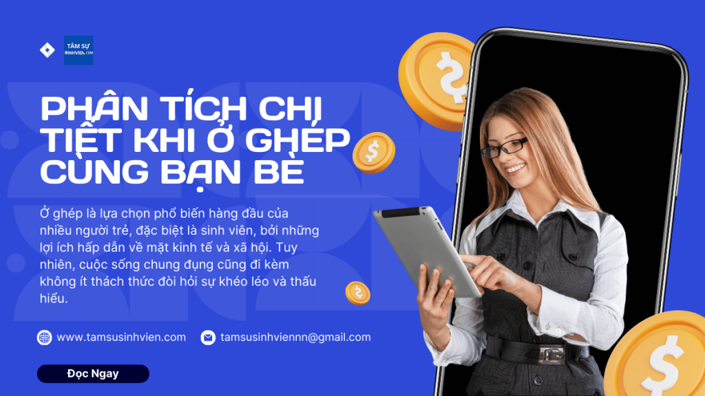 Sinh Viên Ở ghép hay một mình tốt hơn Phân Tích Chi Tiết Giúp Bạn Đưa Ra Quyết Định 2 Phân Tích Chi Tiết Khi Ở Ghép Cùng Bạn Bè