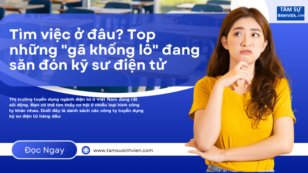 Tìm việc ở đâu Top những gã khổng lồ đang săn đón kỹ sư điện tử