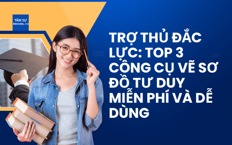 Trợ thủ đắc lực Top 3 công cụ vẽ sơ đồ tư duy miễn phí và dễ dùng