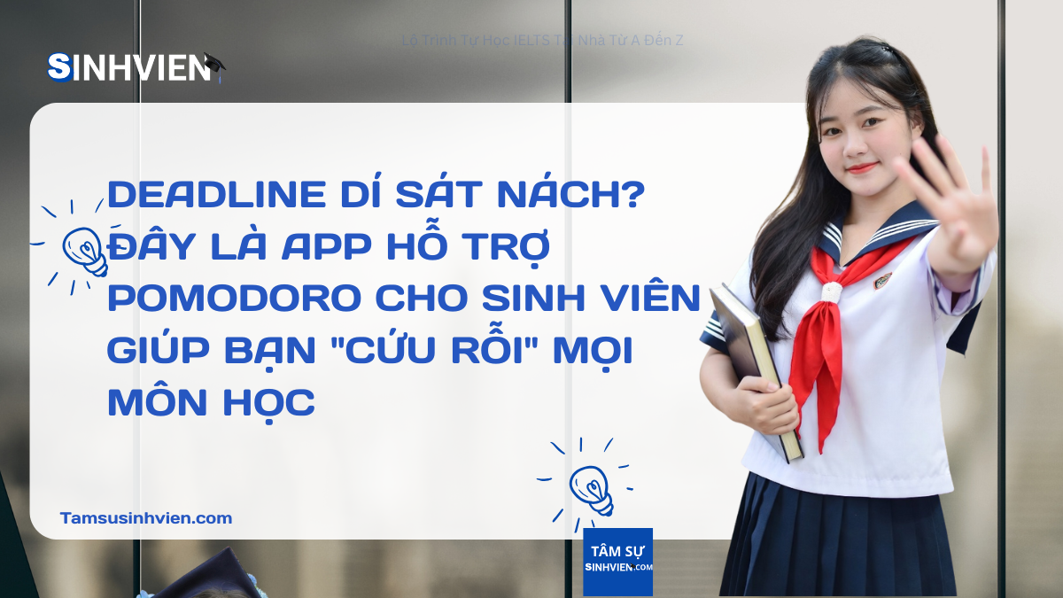 Deadline Dí Sát Nách? Đây Là App Hỗ Trợ Pomodoro Cho Sinh Viên Giúp Bạn “Cứu Rỗi” Mọi Môn Học